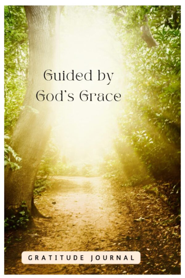 Guided by God's Grace (Gratitude Journal)